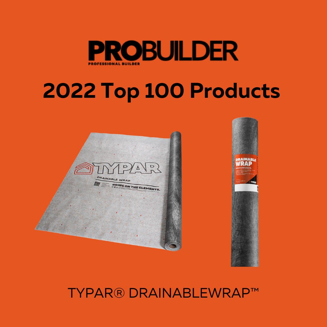 TYPAR DrainableWrap™ Named a 2022 Pro Builder Top 100 Product of the Year